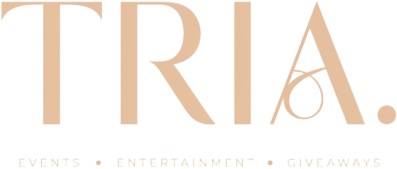 TRIA — Events, Entertainment & Giveaways